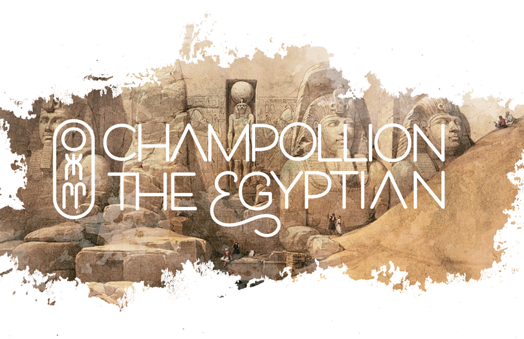 CHAMPOLLION THE EGYPTIAN